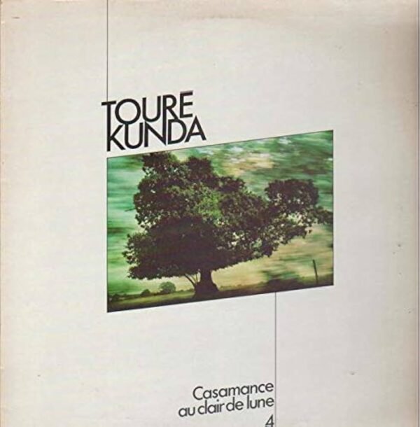 Touré Kunda - Casamance Au Clair De Lune