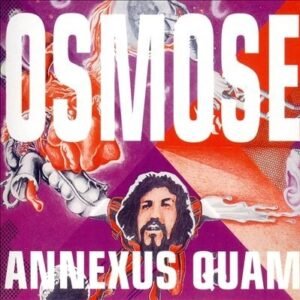 Annexus Quam – Osmose