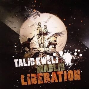 Talib Kweli & Madlib – Liberation