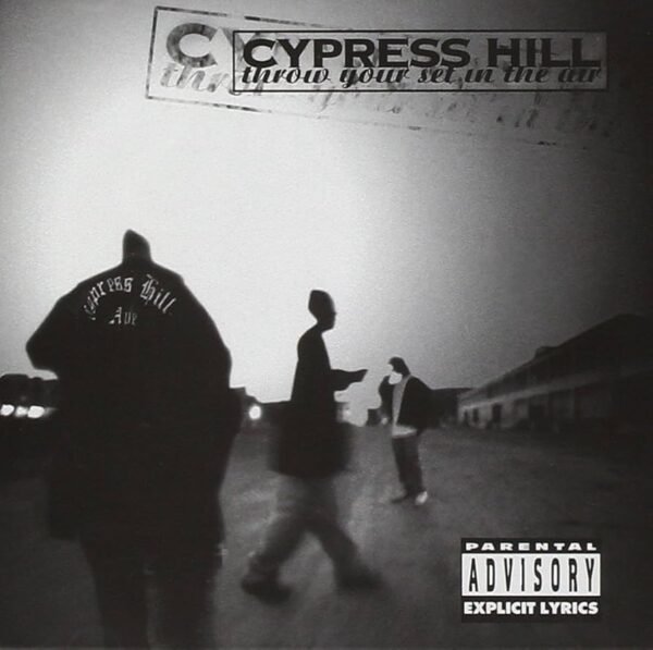 Cypress Hill - Throw Your Set In The Air