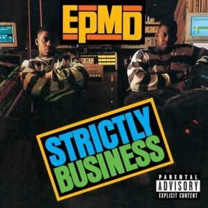 EPMD – Strictly Business