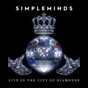 Simple Minds – Live in The City of Diamonds