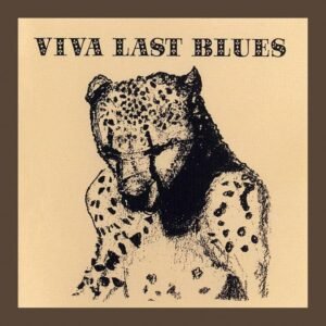 Palace – Viva Last Blues