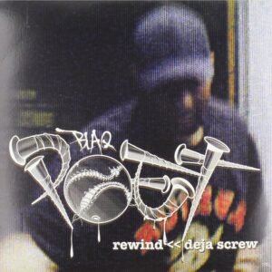 Blaq Poet – Rewind: Deja Screw