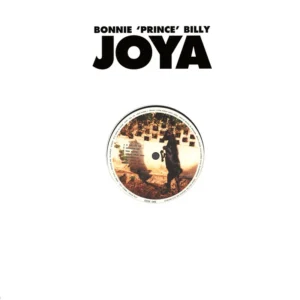 Bonnie « Prince » Billy – Joya
