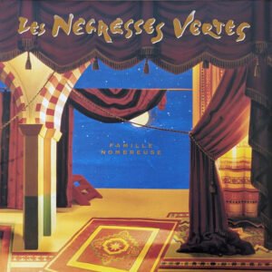 Les Negresses Vertes – Famille Nombreuse