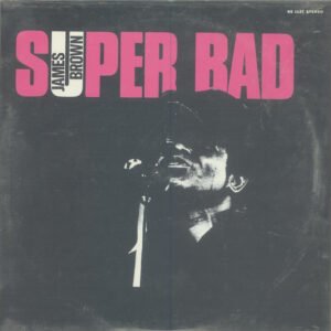 James Brown – Super Bad