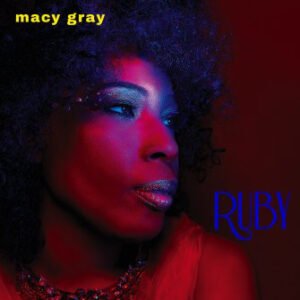 Macy Gray – Ruby