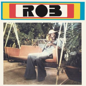 Rob  – Rob
