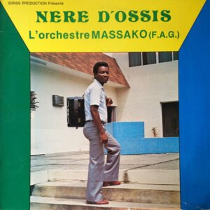 Nere D’Ossis / Orchestre Massako – Nere D’Ossis / L’Orchestre Massako (F.A.G.)