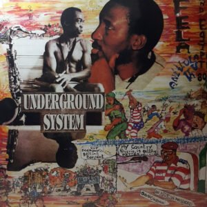 Fela Kuti And Egypt 80 – Underground System