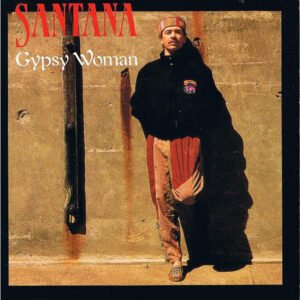 Santana – Gypsy Woman