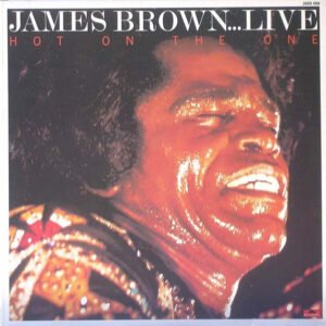 James Brown – … Live (Hot On The One)