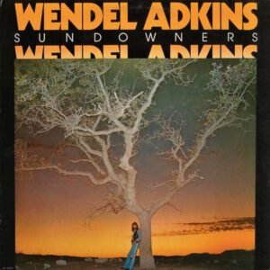 Wendel Adkins – Sundowners