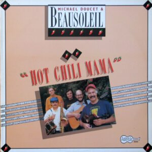 Beausoleil – Hot Chili Mama
