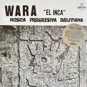 Wara – El Inca – Música Progresiva Boliviana