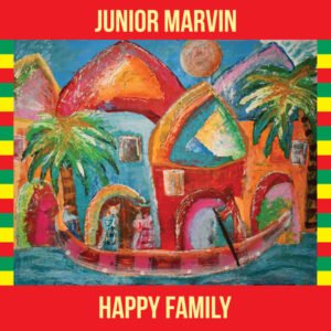 Junior Marvin – Happy Family