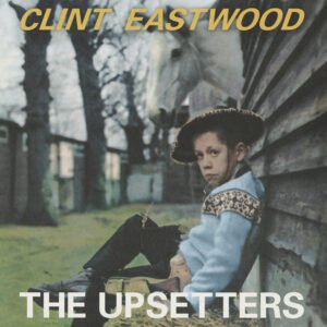 The Upsetters – Clint Eastwood