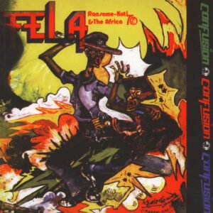 Fela Kuti & Africa 70 – Confusion