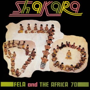 Fela Kuti Fela Ransome Kuti Africa 70 – Shakara