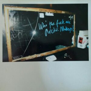Arctic Monkeys – Who The Fuck Are Arctic Monkeys?