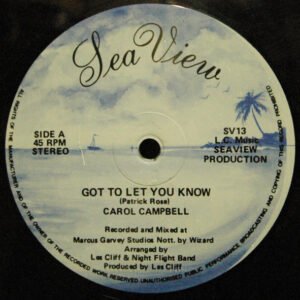 Carol Campbell  – Got To Let You Know
