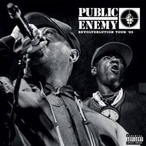 Public Enemy – Revolverlution Tour 2003