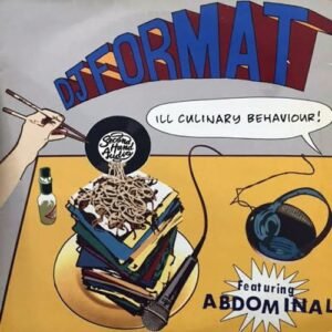 DJ Format – Ill Culinary Behaviour