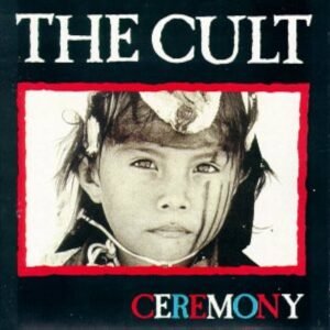 The Cult – Ceremony