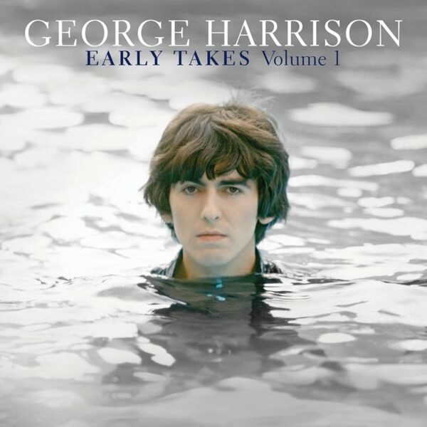 George Harrison - Early Takes Volume 1