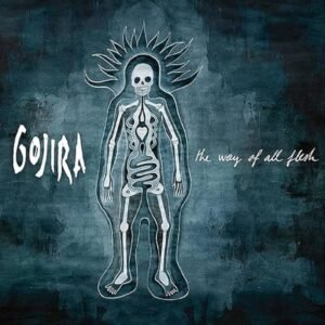 Gojira – The Way Of All Flesh