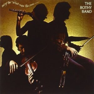 The Bothy Band – Out Of The Wind Into The Sun