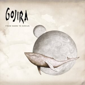 Gojira  – From Mars To Sirius