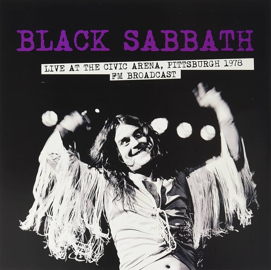 Black Sabbath - Live At The Civic Arena, Pittsburgh 1978 FM Broadcast