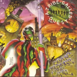 A Tribe Called Quest – Beats, Rhymes And Life