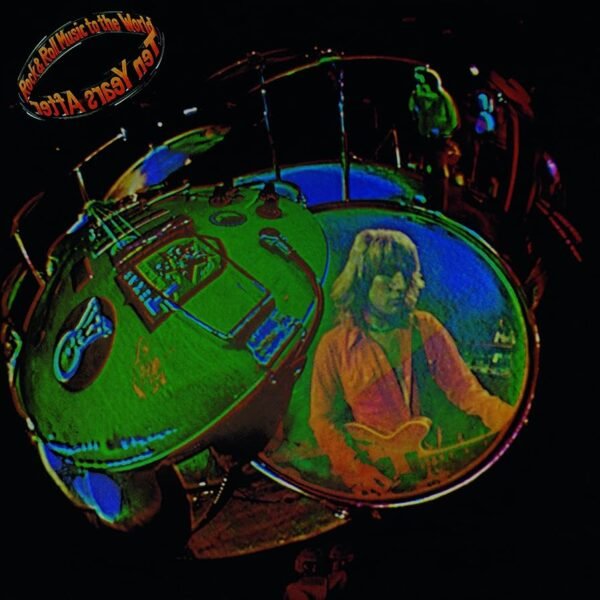 Ten Years After - Rock & Roll Music To The World