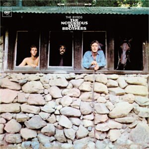 The Byrds – The Notorious Byrd Brothers