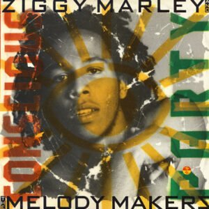 Ziggy Marley And The Melody Makers – Conscious Party