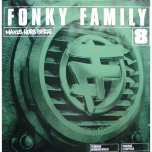 Fonky Family – Maxis Hors Série Volume 8