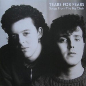 Tears For Fears – Songs From The Big Chair