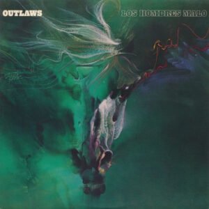 Outlaws – Los Hombres Malo