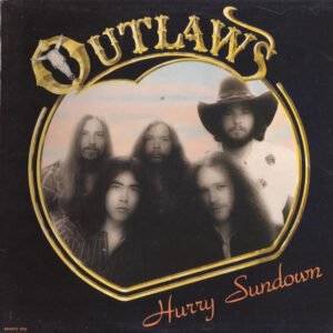 Outlaws – Hurry Sundown