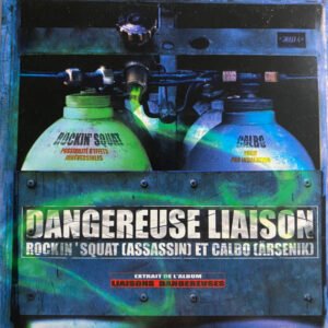 Rockin’ Squat Et Calbo – Dangereuse Liaison