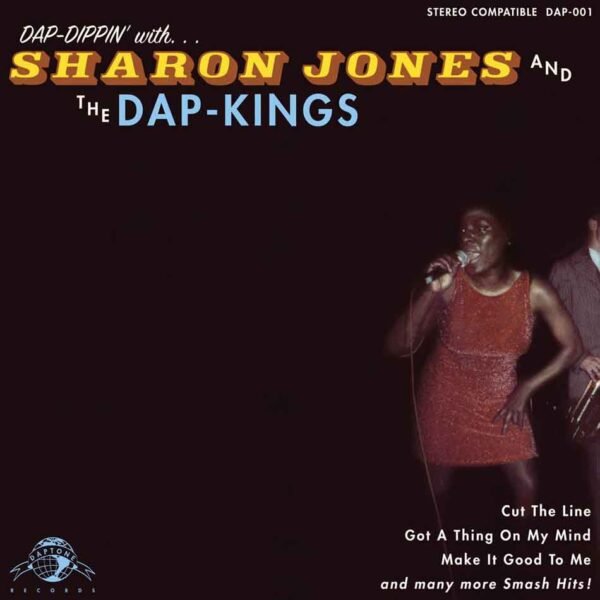 Sharon Jones & The Dap-Kings - Dap-Dippin' With...