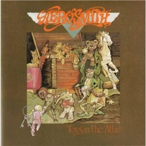 Aerosmith – Toys In The Attic