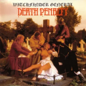 Witchfinder General – Death Penalty