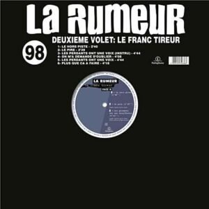 La Rumeur – Deuxième Volet : Le Franc Tireur