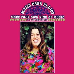 Cass Elliot – Make Your Own Kind Of Music – It’s Getting Better