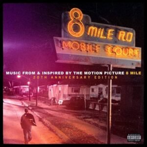 Various – 8 Mile (Music From & Inspired By The Motion Picture) (20th Anniversary Edition)