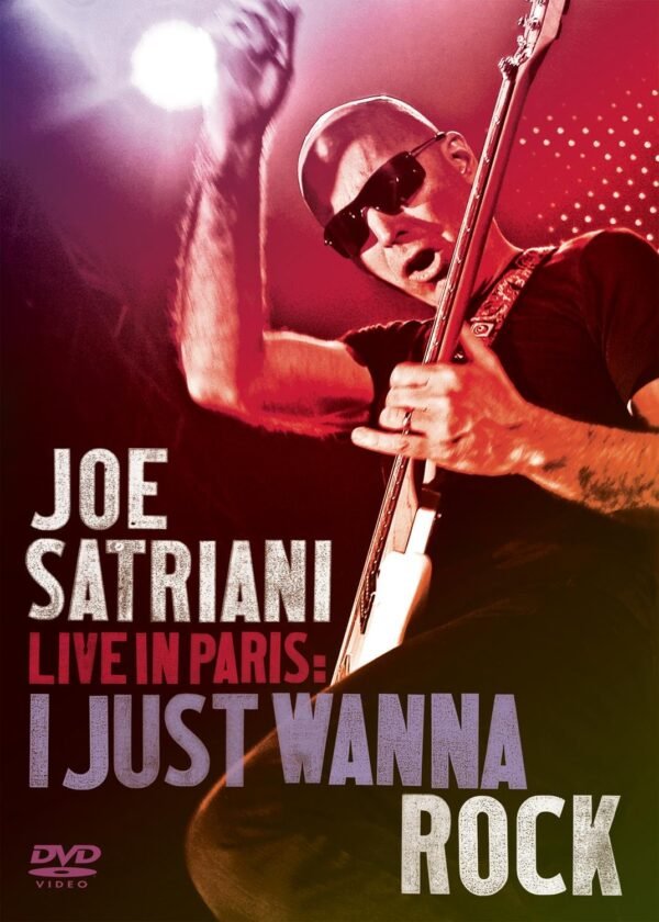 Joe Satriani - Live In Paris: I Just Wanna Rock
